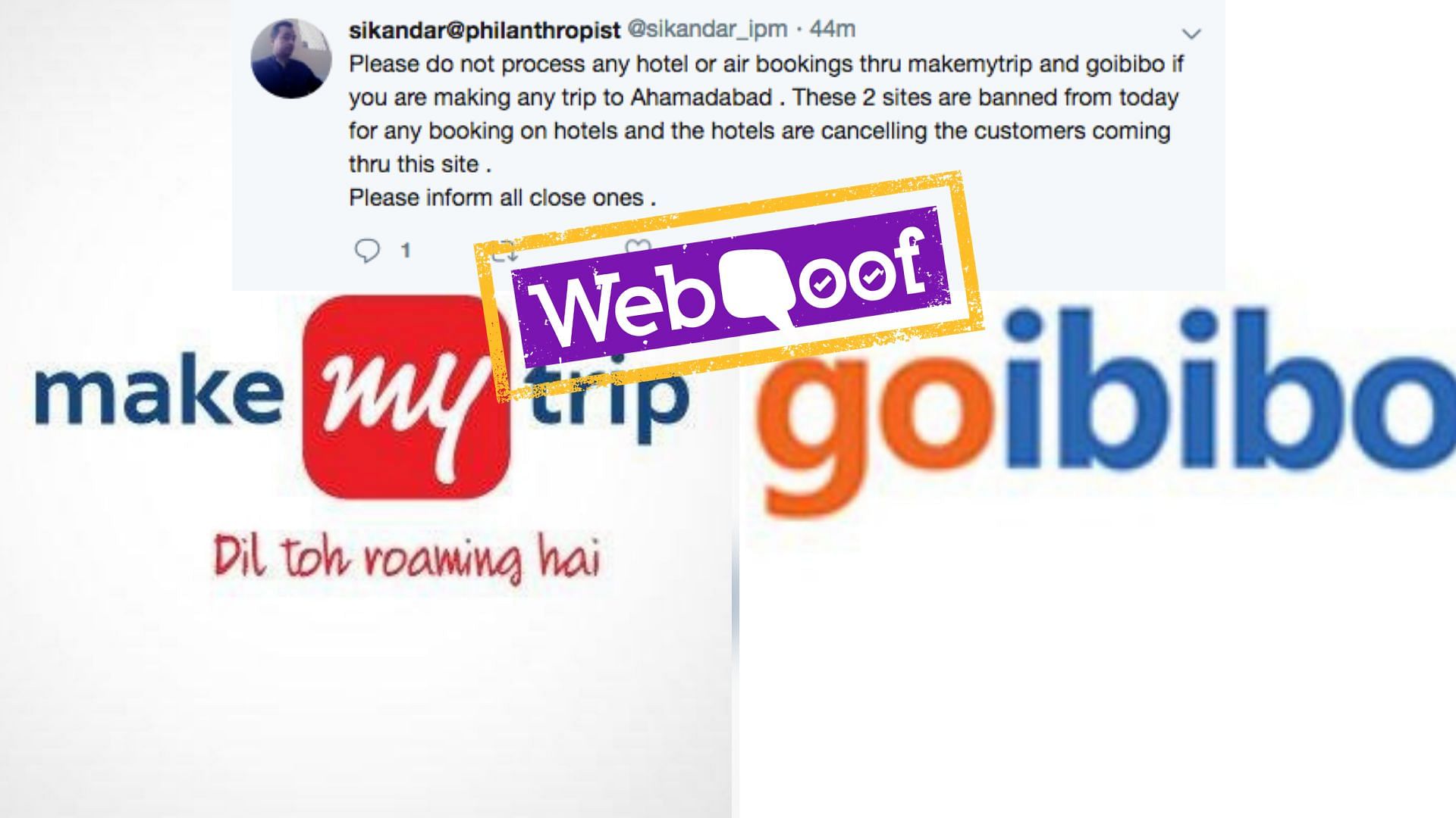 A viral message on social media falsely claimed that MakeMyTrip and Goibibo have been banned.
