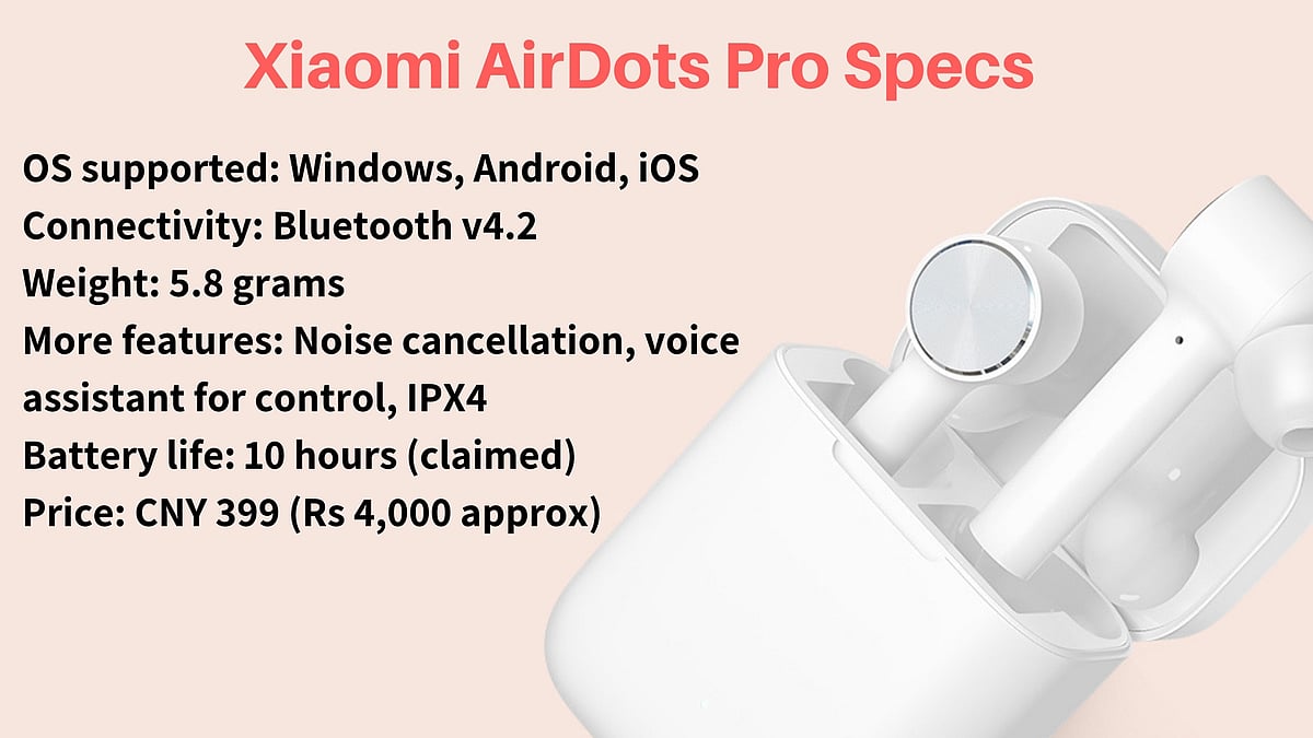 Xiaomi AirDots Pro vs Apple AirPods: Price, Availability, Variants and More