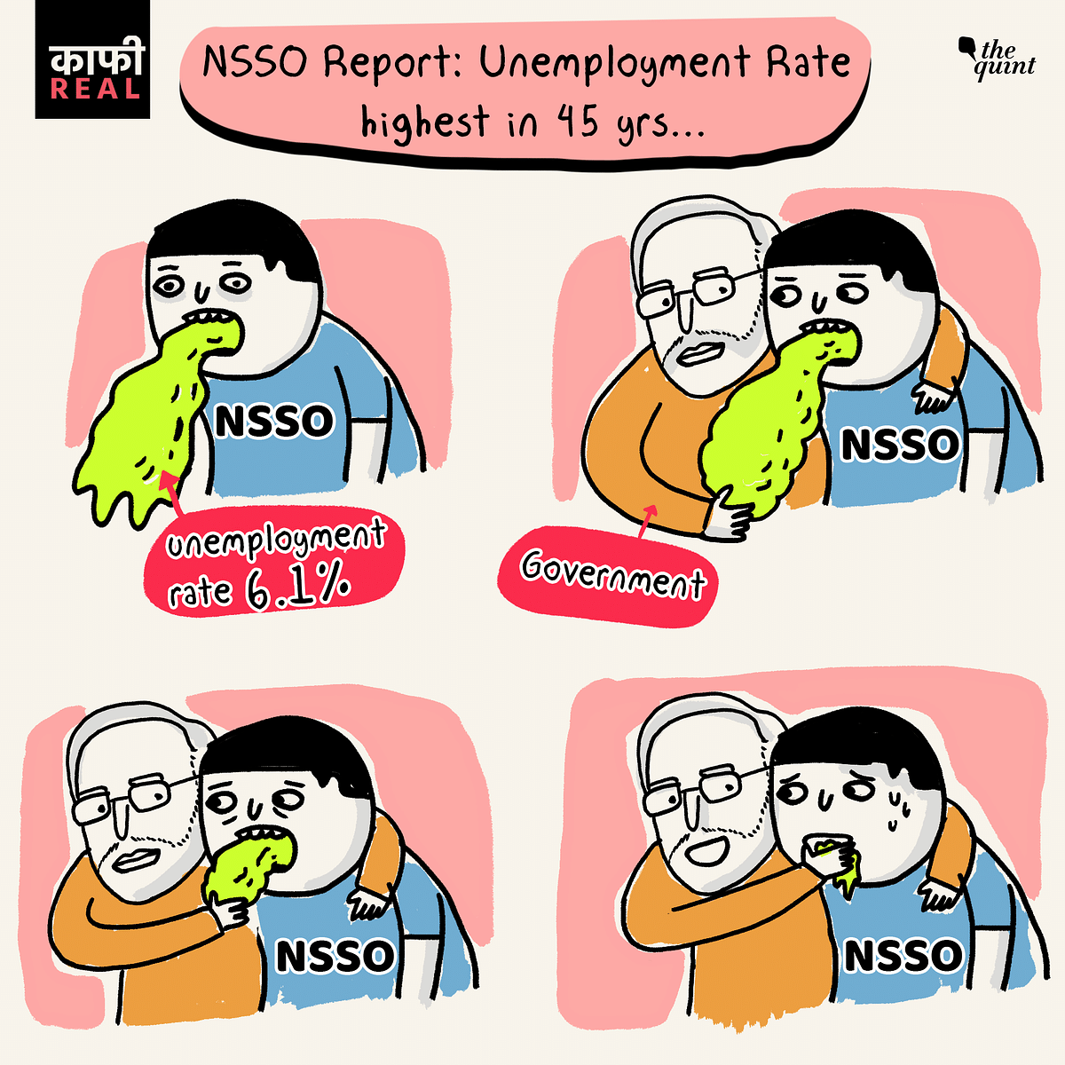 ‘Kaafi Real’ cartoon on the NSSO report that was  not released by the Modi government.