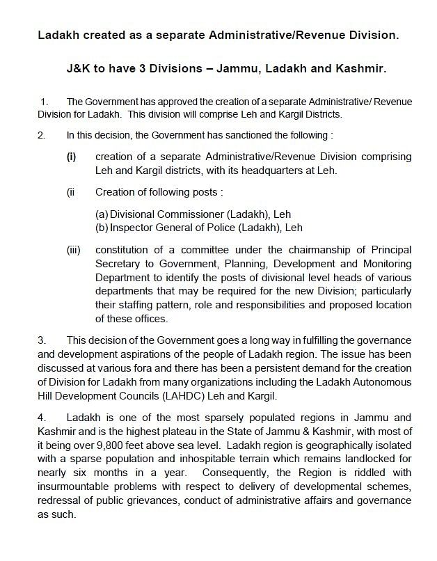 Ladakh will now have a full administrative and revenue division at par with Kashmir and Jammu divisions.