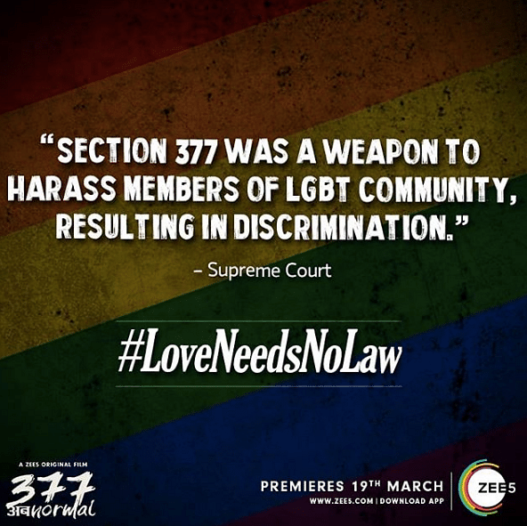 ‘377 Ab Normal’ is inspired by the lives of all those heroes who petitioned against Section 377.
