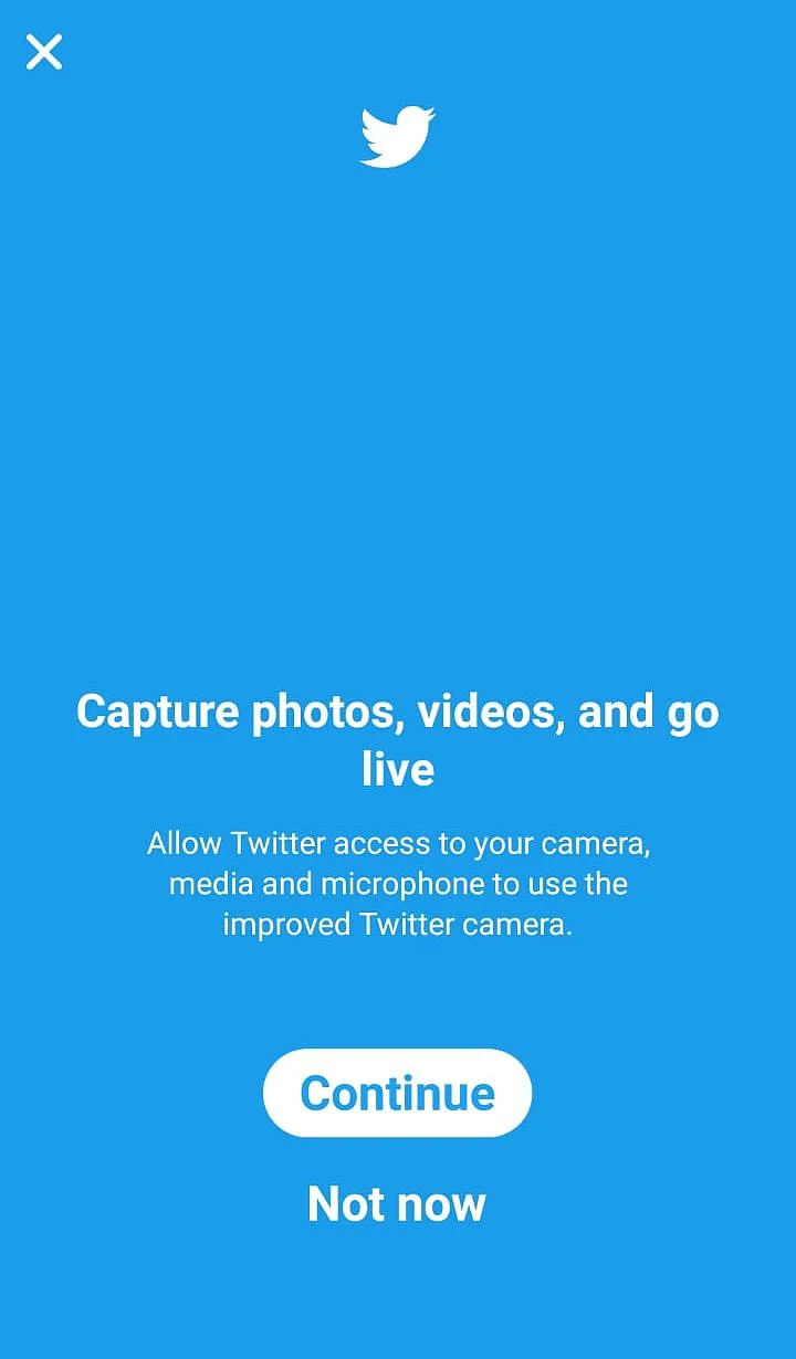 When you use the new Camera feature on twitter for the first time.