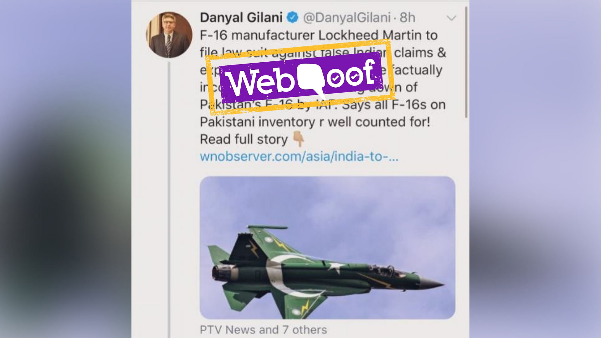 Lockheed Martin India’s Twitter handle called out Gilani’s tweet as false, stating it had never made such comments.