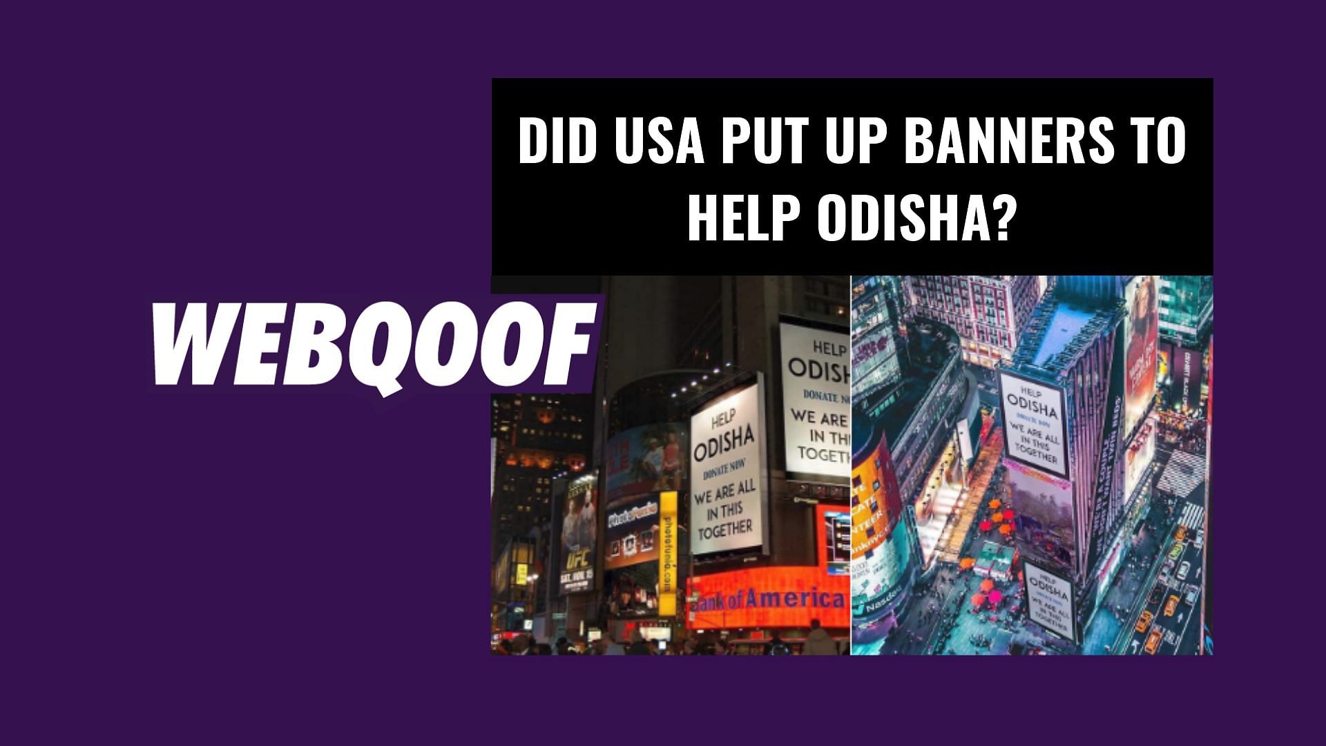 A viral image on social media falsely claims that places in the United States of America put up banners to help Odisha.