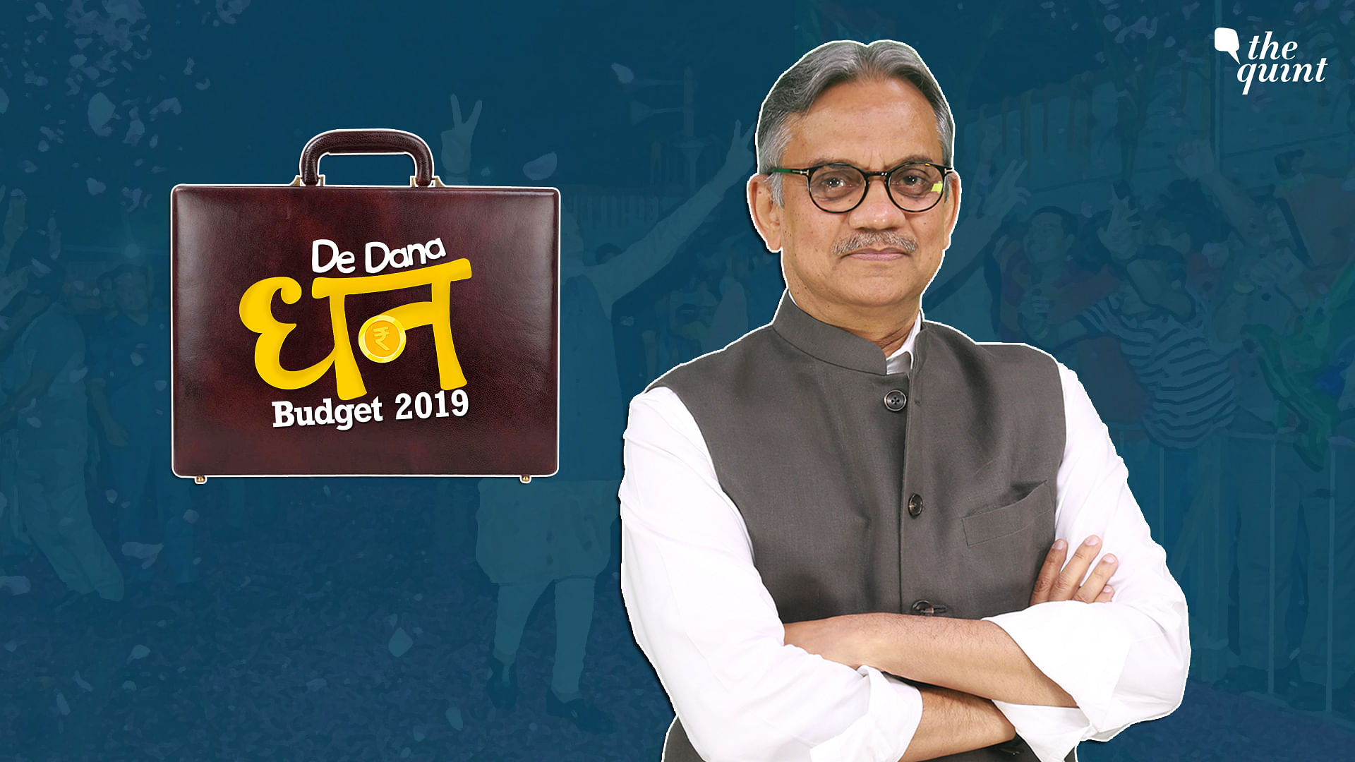 The Quint’s Editorial Director, Sanjay Pugalia on Budget 2019.