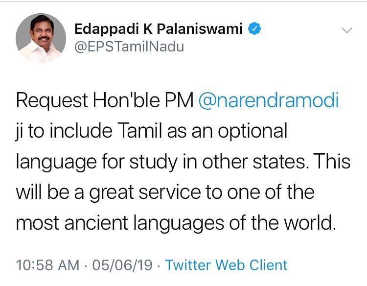 Tamil Nadu CM Palaniswami tweeted asking PM Modi to include Tamil as an optional language for study in other states.