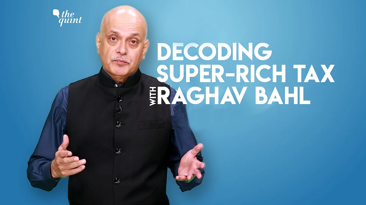 ‘Self-Defeating Levy’: Decoding Super-Rich Tax With Raghav Bahl 