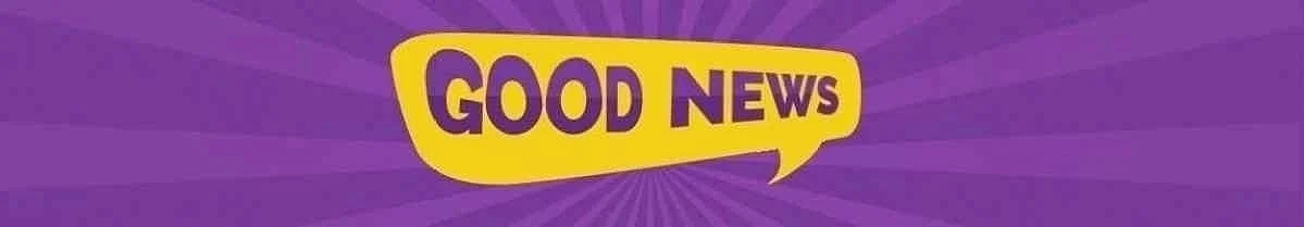 Good News.