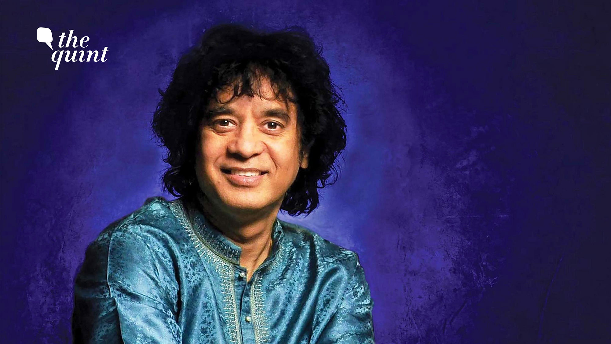 The Quint caught up with Zakir Hussain to talk about his father, Allah Rakha and growing up in a musician’s household