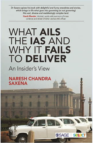The Quint presents an excerpt from ex-Secretary, Planning Commission, Naresh C Saxena’s new book on the IAS.