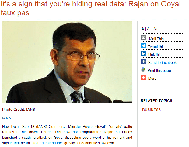 Raghuram Rajan did not take a dig at Piyush Goyal for his comments on the economy. 