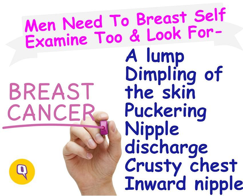 No, breast cancer is not just a woman’s thing. Men get it too. 