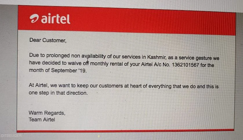 Shayan Nabi, a resident of Baramullah, said Airtel had waived his bill for the month of September after he wrote an e-mail protesting against the charge.