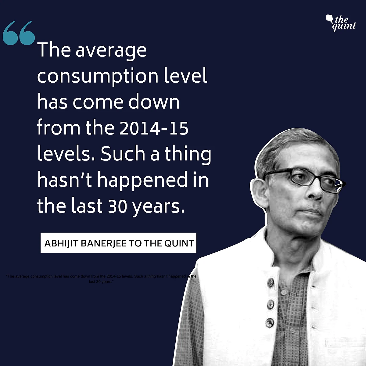 Nobel Prize-winning economist Abhijit Banerjee in conversation with The Quint