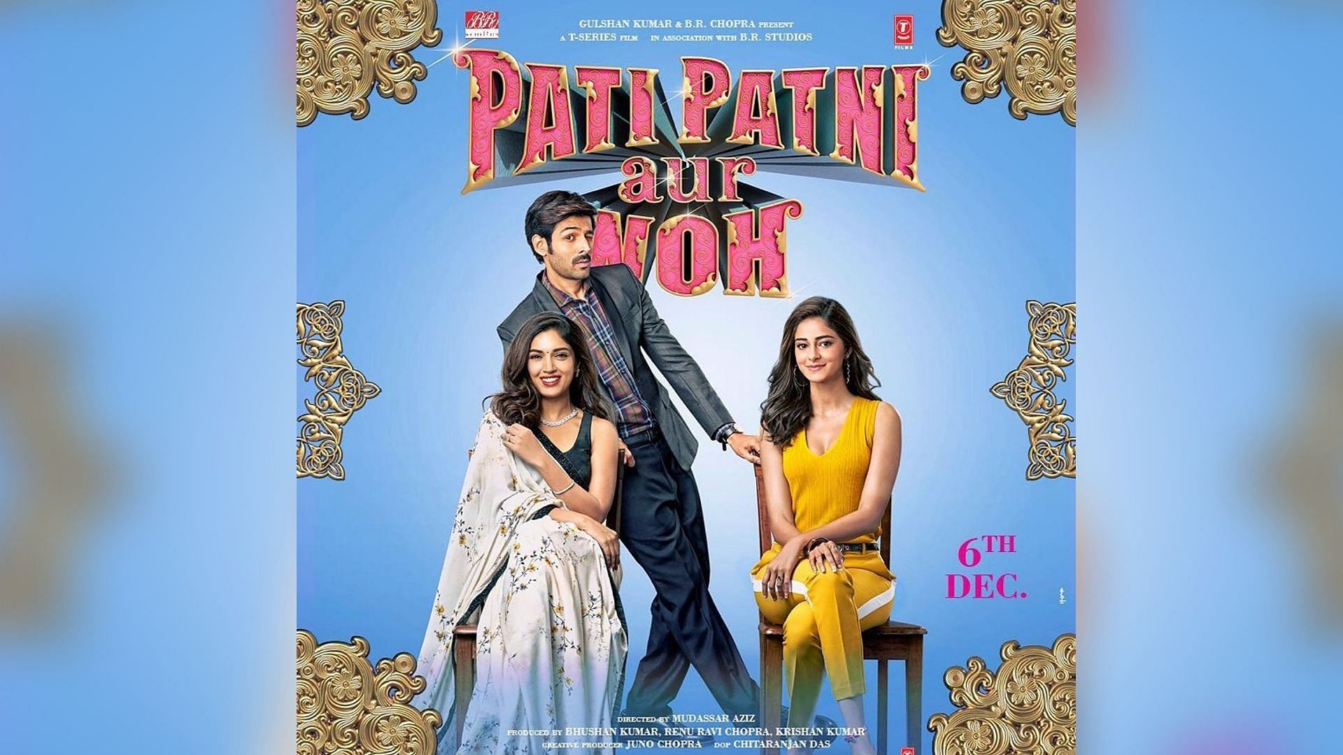 Kartik Aaryan, Bhumi Pednekar and Ananya Panday in a poster of <i>Pati, Patni Aur Woh</i>.