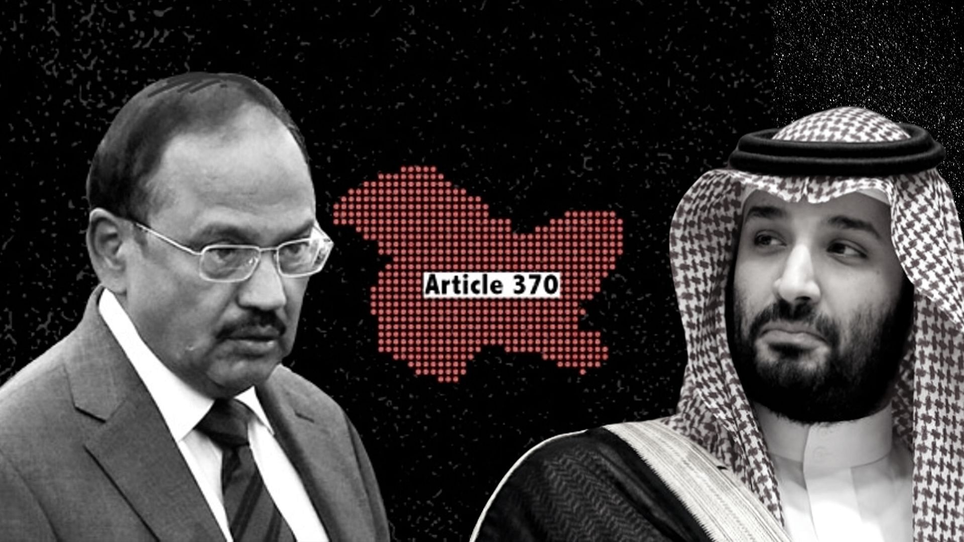 National Security Advisor Ajit Doval paid a two-day quiet visit to Saudi Arabia during which he apprised Saudi Crown Prince Mohammed Bin Salman about the situation in Jammu and Kashmir.