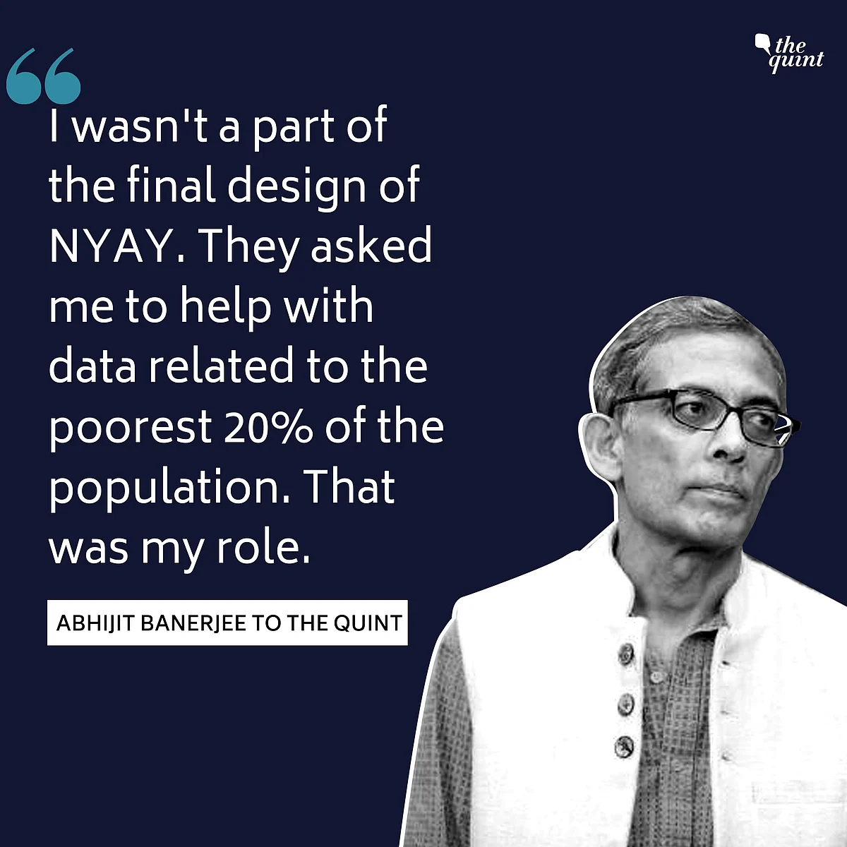 Nobel Prize-winning economist Abhijit Banerjee in conversation with The Quint