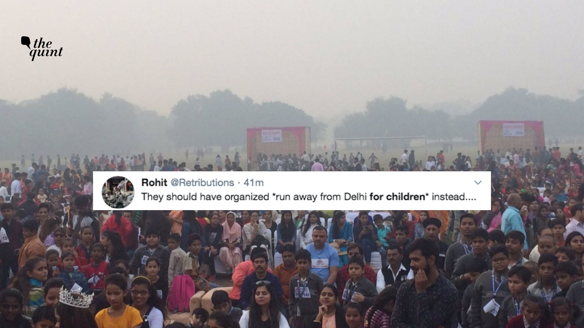 The irony of NGO Prayas organising a ‘Run For Children’ event in New Delhi – where schools were forced to remain closed for two days due to severe pollution levels – wasn’t lost on Twitter.