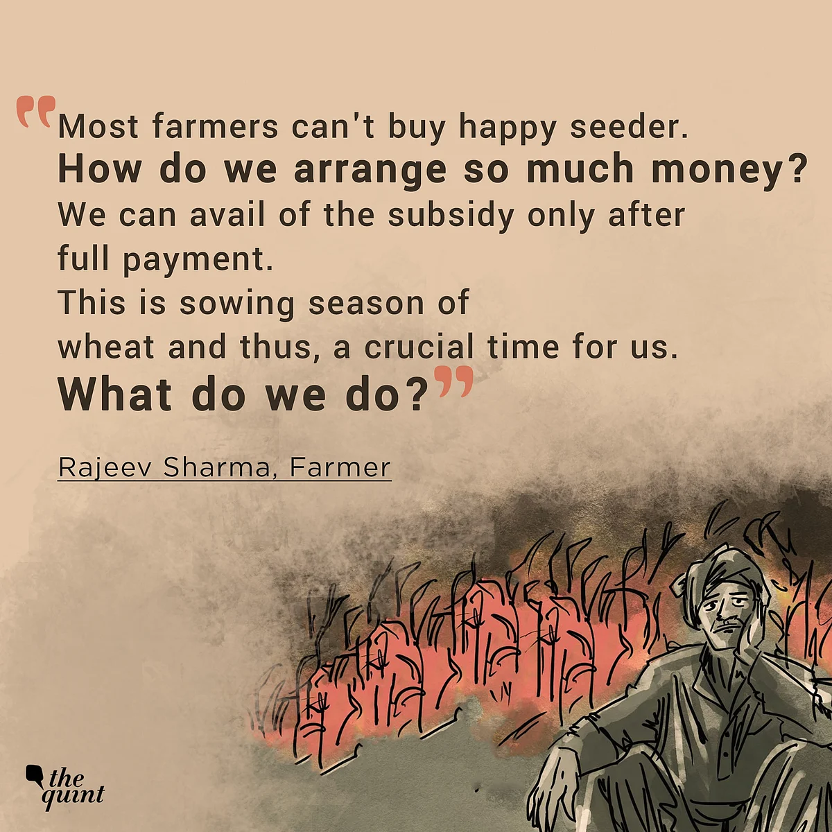 Why Farmers Are Forced to Choose Stubble Burning Over Happy Seeder