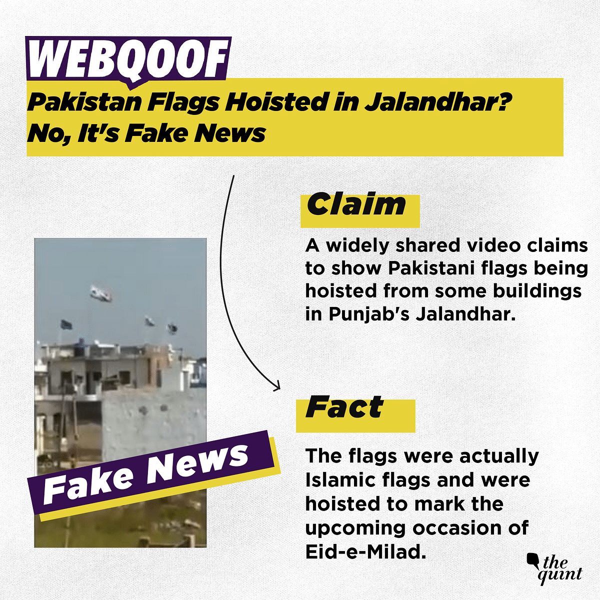 A video  claims to show Pakistani flags hoisted from a few buildings in  Vijay Colony area in Jalandhar.