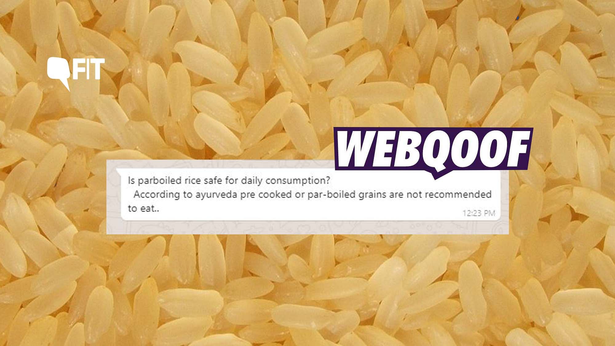 Fact-check: Is parboiled rice healthy?