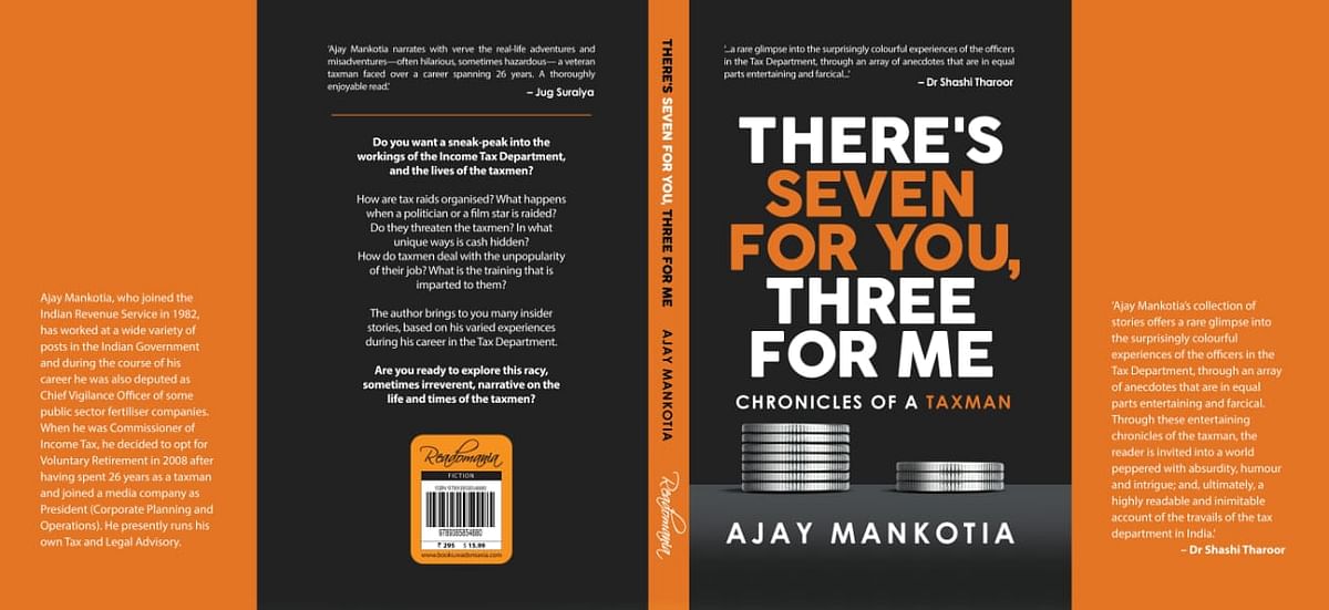 Former taxman Ajay Mankotia’s new book offers a sneak-peek into the workings of the I-T dept & the lives of taxmen.
