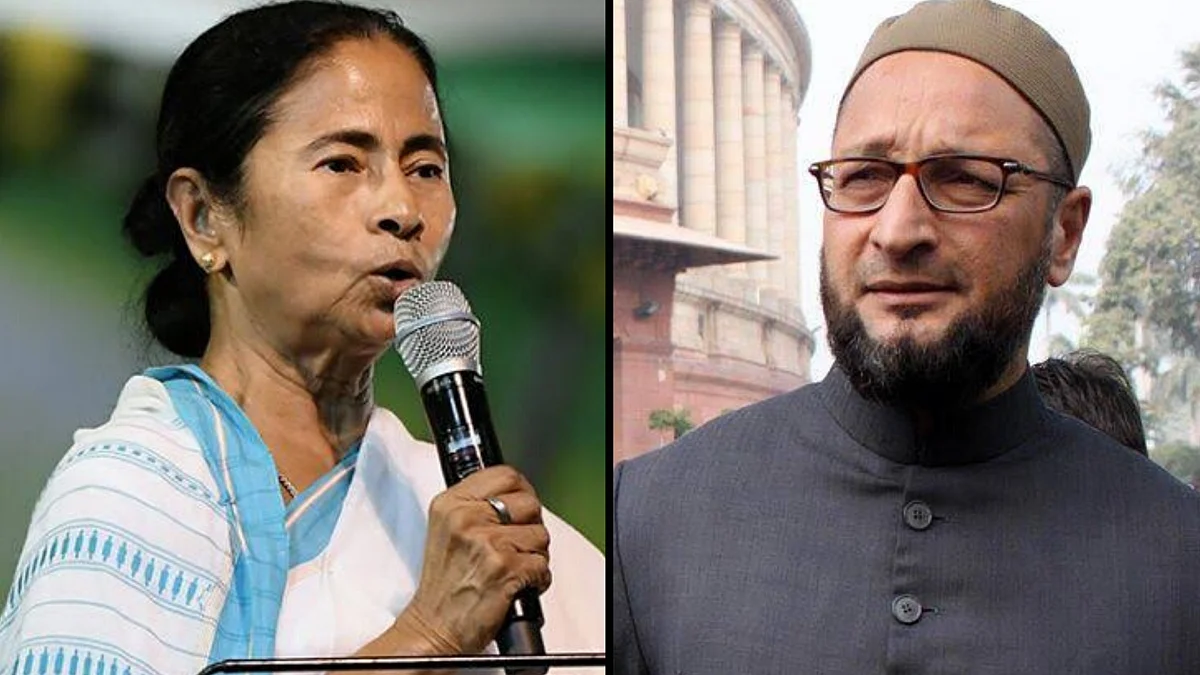 Mamata Banerjee and Asaduddin Owaisi.