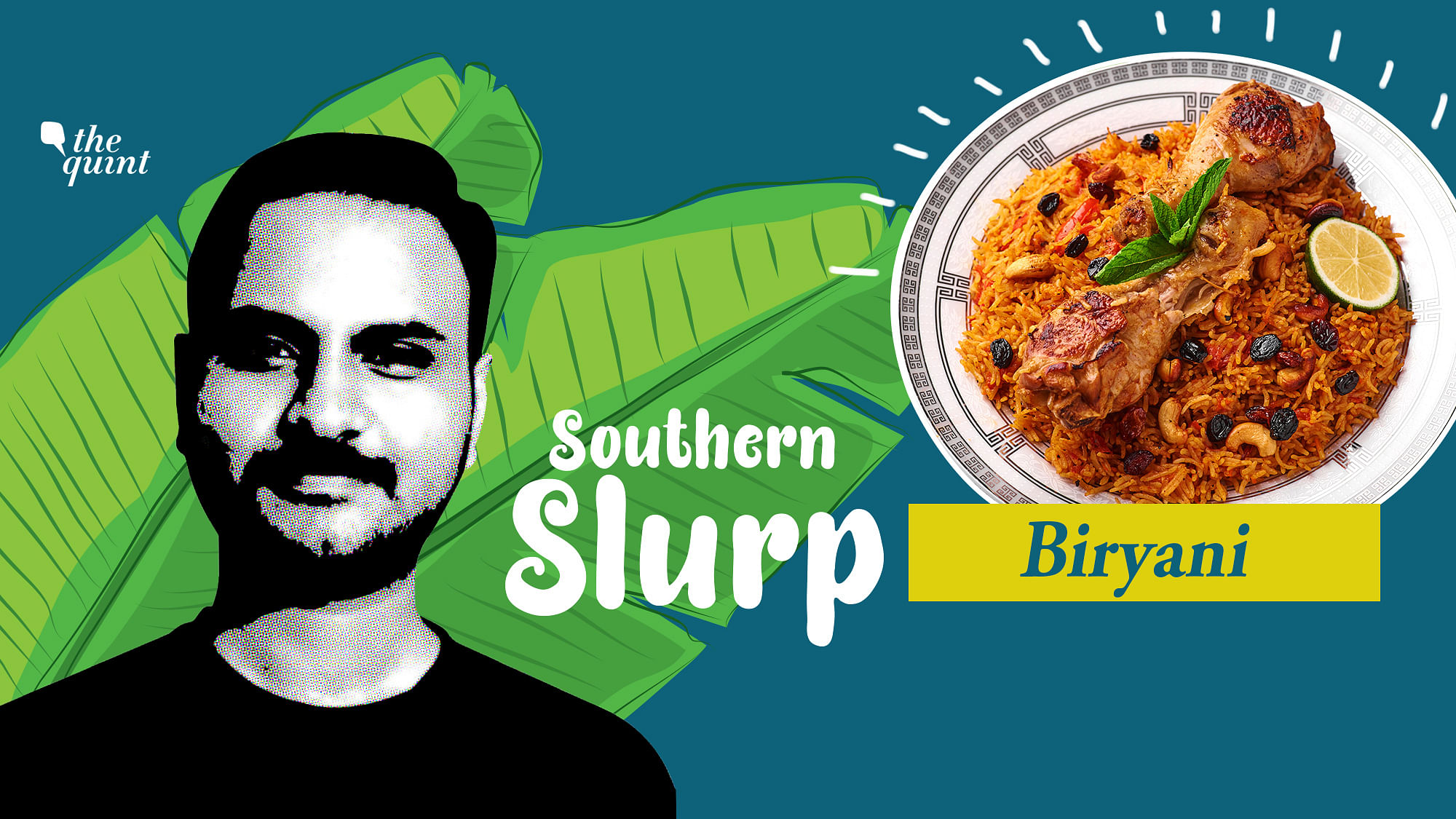 Southern Slurp tells you about the south Indian biryanis.