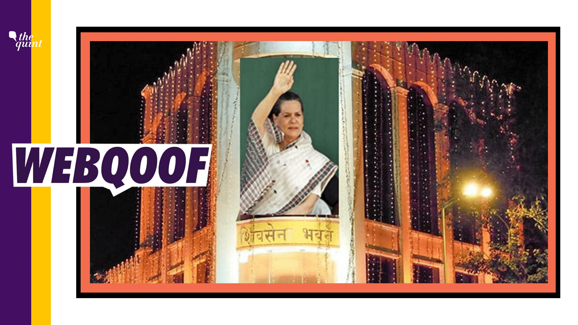 A morphed image of Sonia Gandhi featuring on a poster on the facade of Shiv Sena Bhavan.