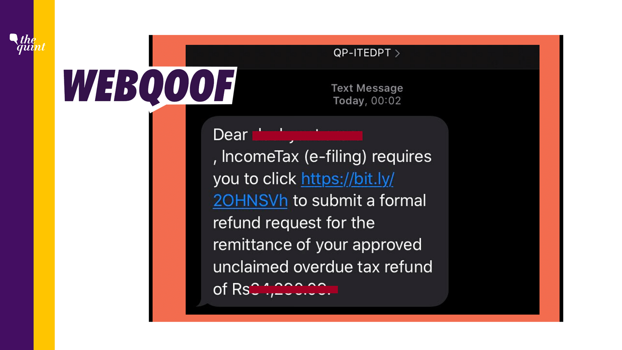 A hoax message with a link to request Income Tax refund has been sent to multiple people.&nbsp;