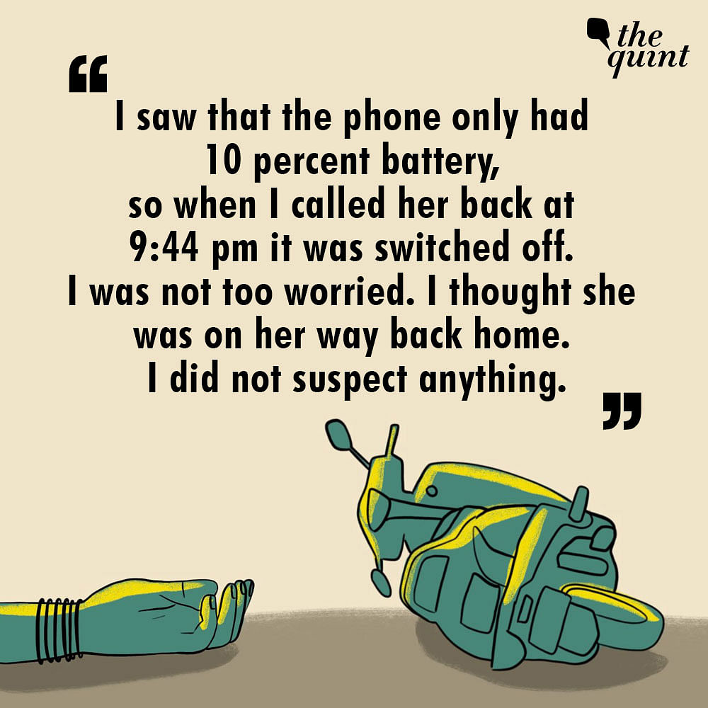 “The inspector said we cannot track her phone. Time is of essence here. They should’ve tracked it,” Parvati said.