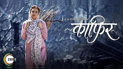 A poster for Zee 5 show <i>Kaafir.</i>
