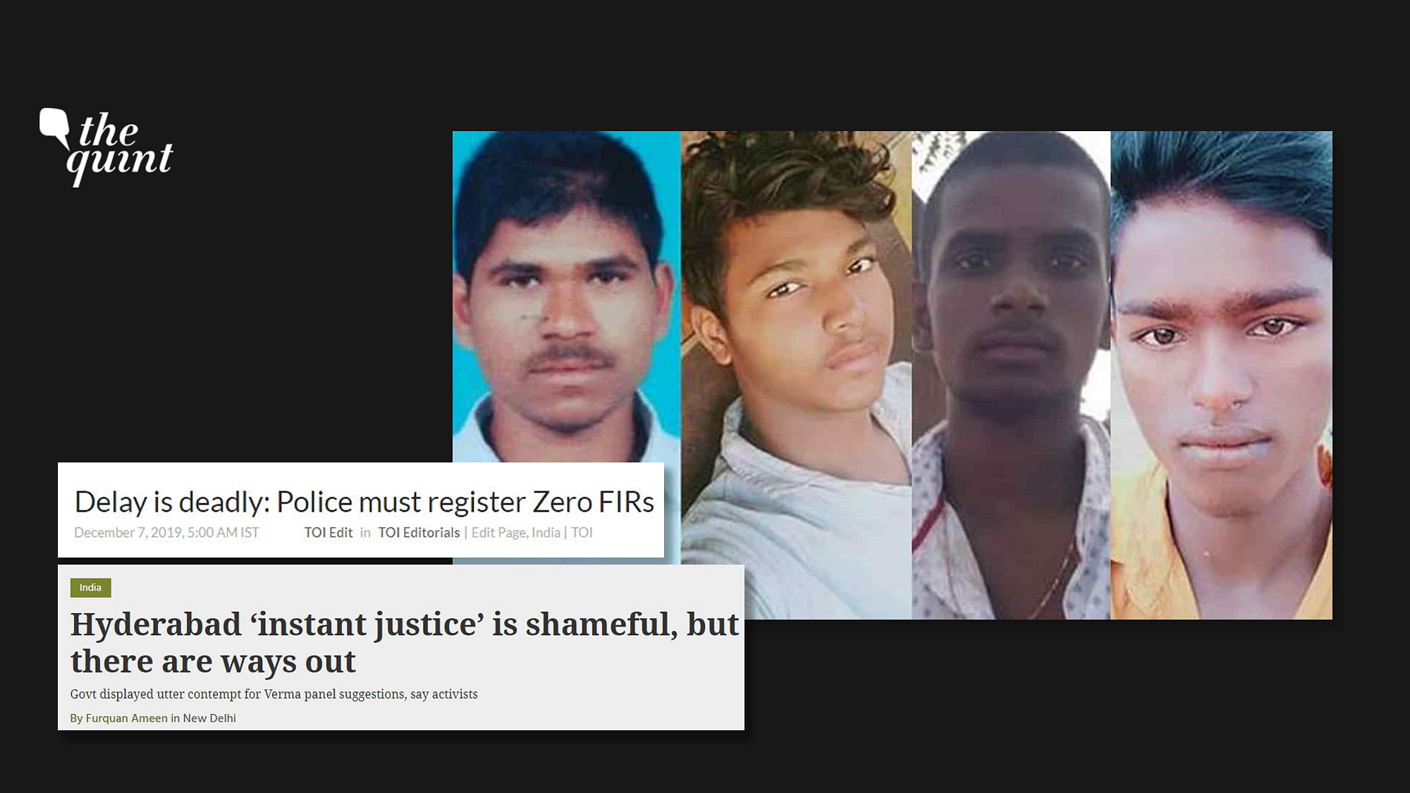 Several op-eds of major publications called out the “instance justice” meted out in the recent Hyderabad encounter deaths of the four rape and murder accused.