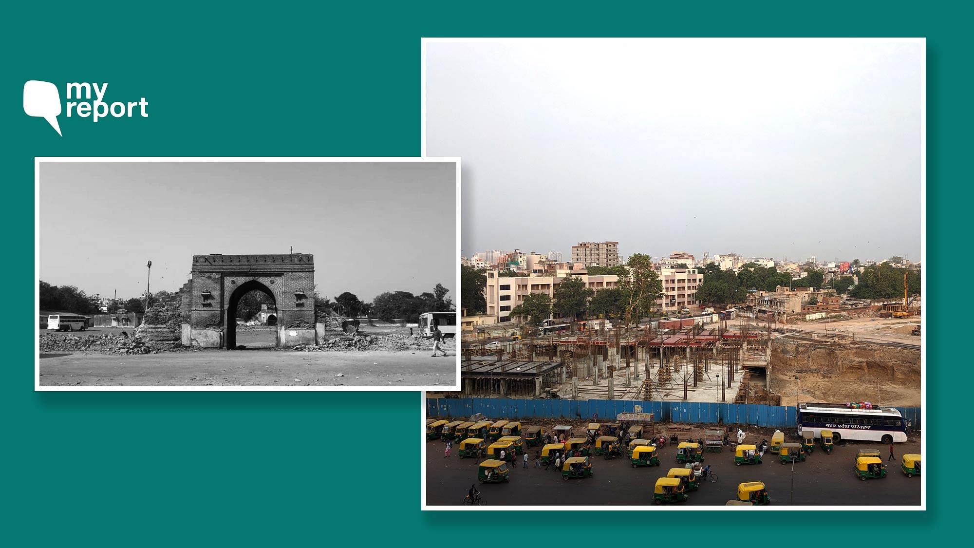A historical gate was razed in Ahmedabad for the construction of a bus depot.