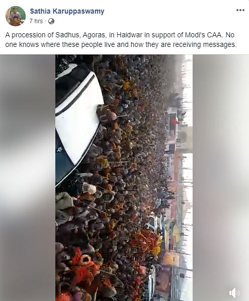 A video showing a gathering Hindu ascetics is being shared as  a pro-CAA rally in Haridwar. 
