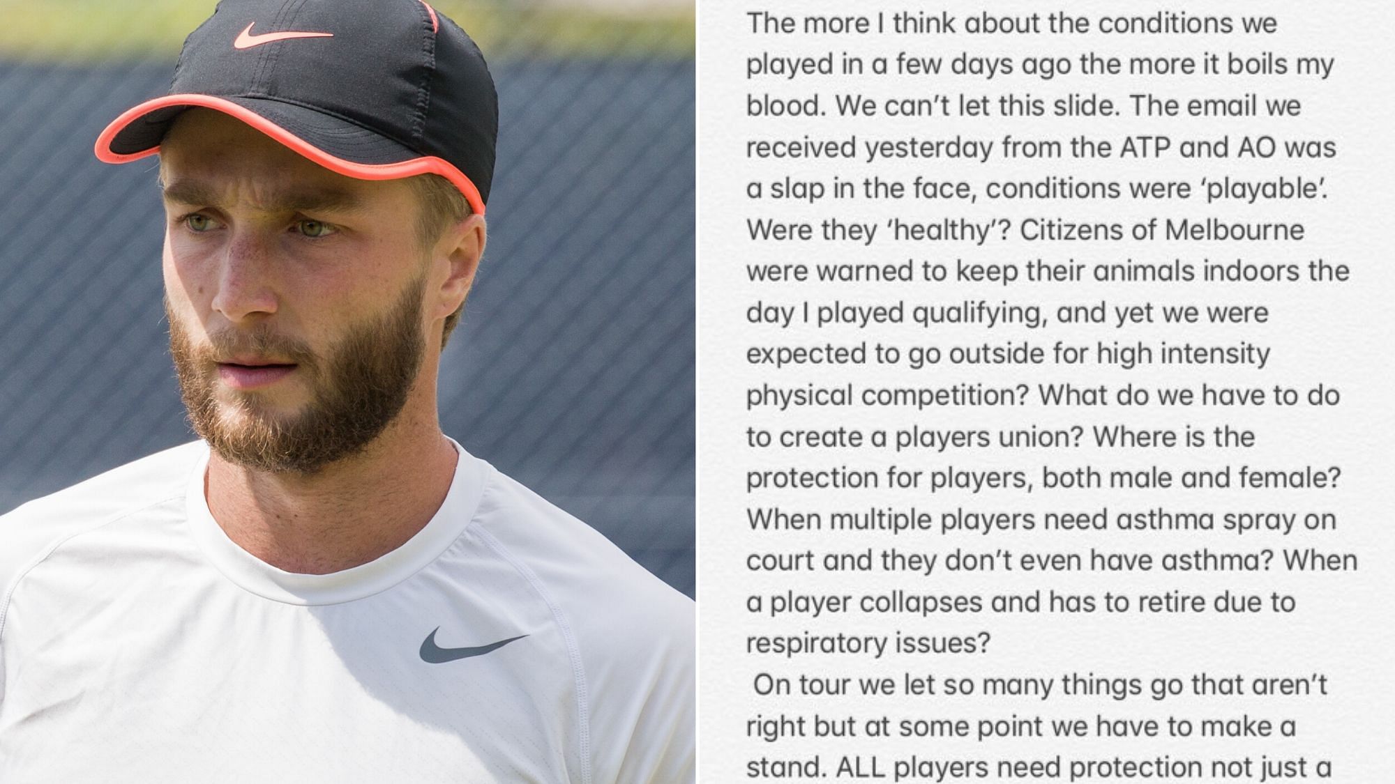 Britain’s Liam Broady on Thursday, 16 January lashed out at Australian Open officials for insisting qualifying take place this week despite toxic smoke from bushfires, telling fellow players: “We can’t let this go.”