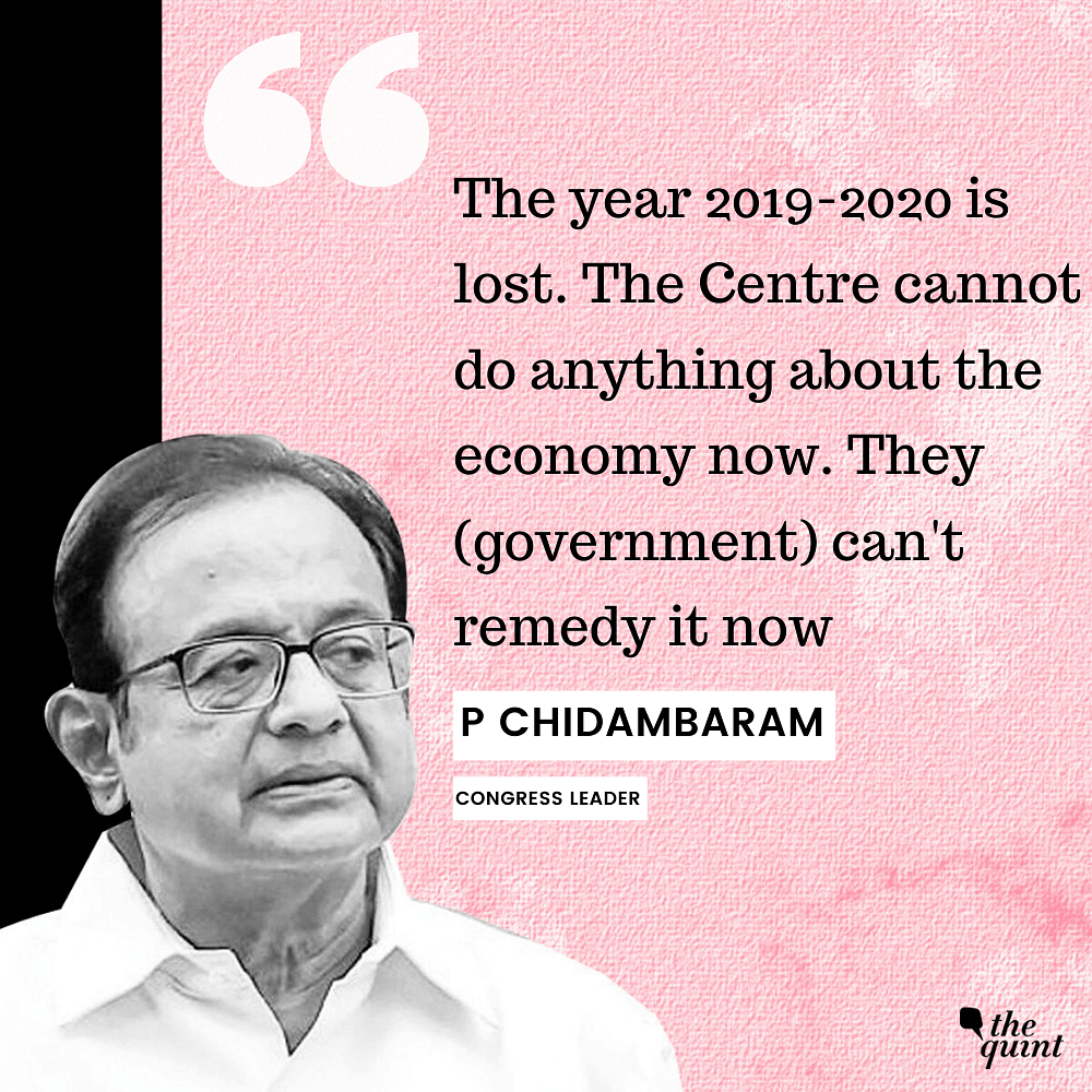 Chidambaram also took a dig at Finance Minister Sitharaman for “dismissing suggestions with utter contempt.”