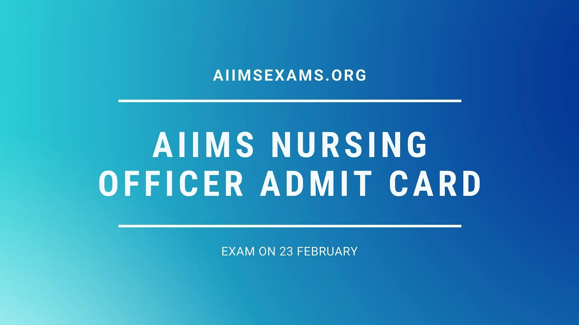 AIIMS Nursing Officer Admit Card Released.