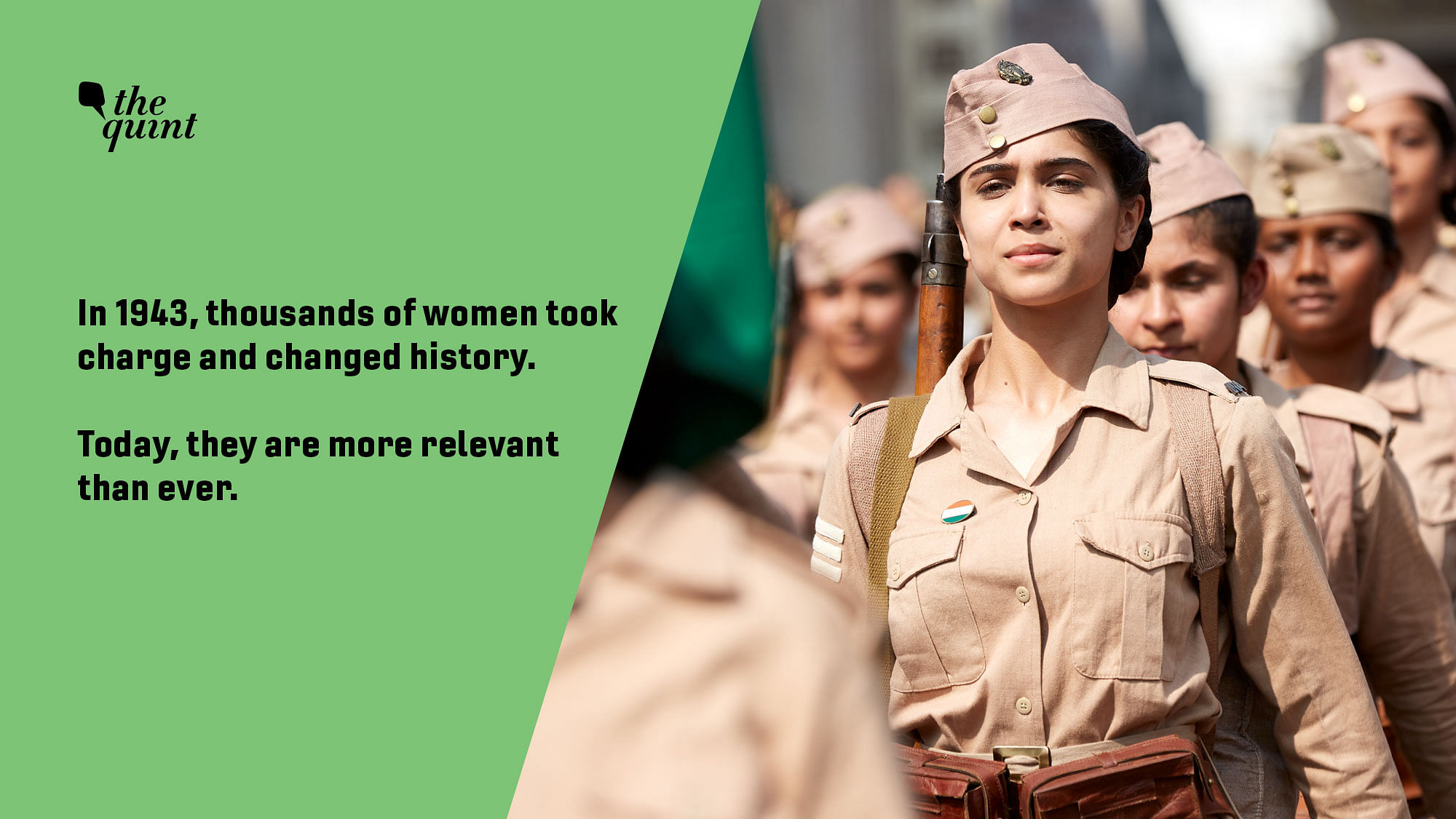 The Rani of Jhansi Regiment was created in 1943.