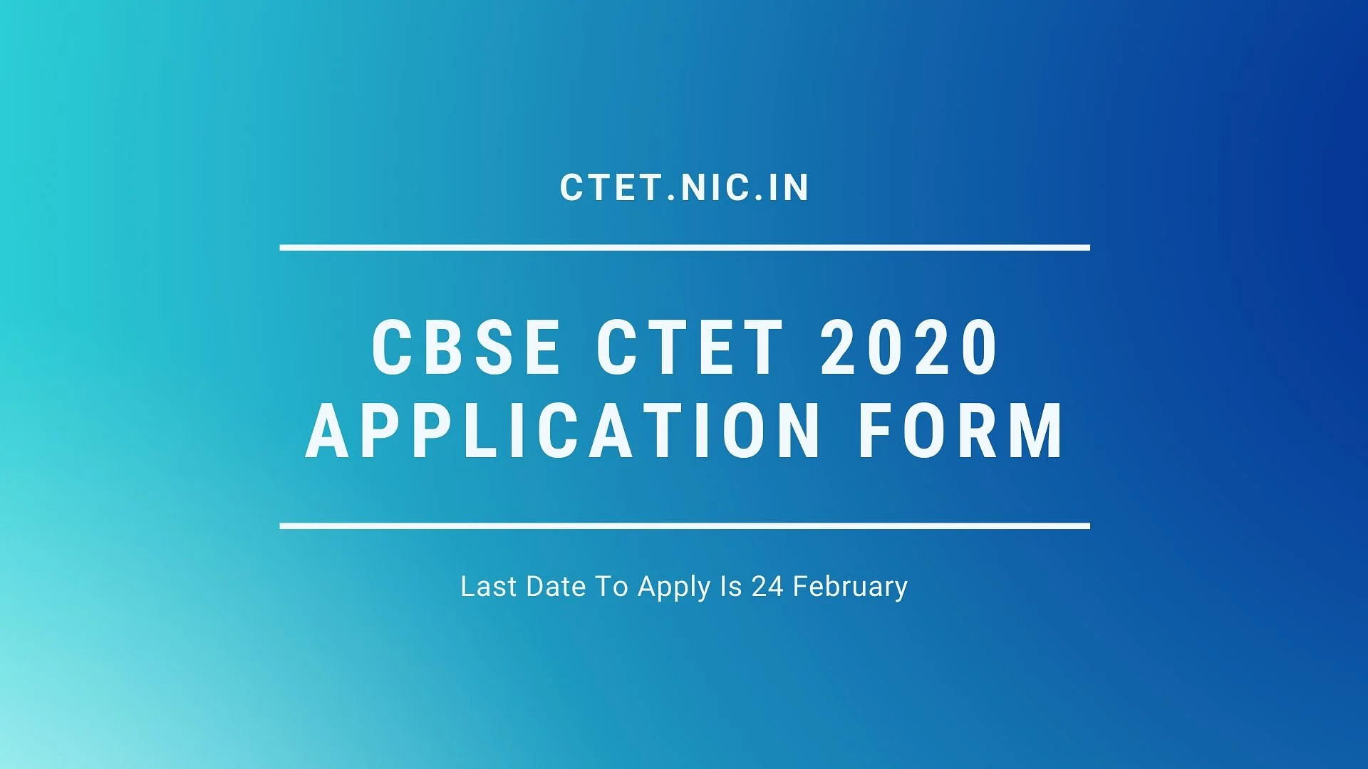 CBSE CTET 2020 Application Form&nbsp;