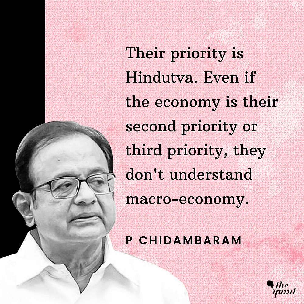 BJP Thinks Hindutva Wins Polls, Not Economic Policies: Chidambaram