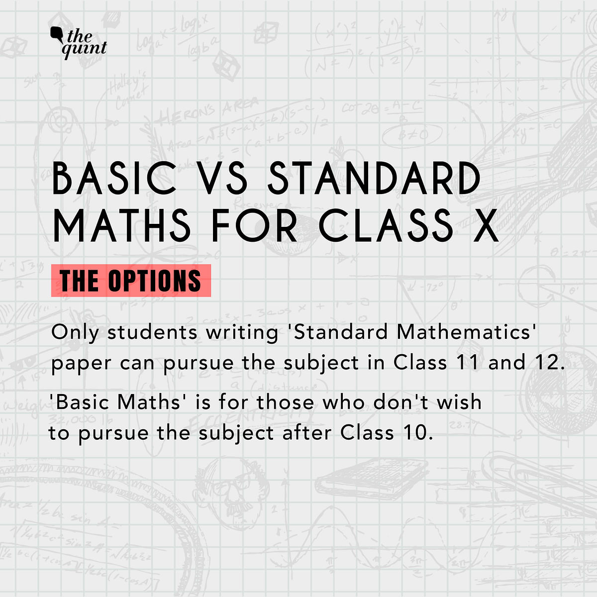 The 2-level system was introduced to “reduce pressure” on students who don’t want to pursue Maths after Class 10.