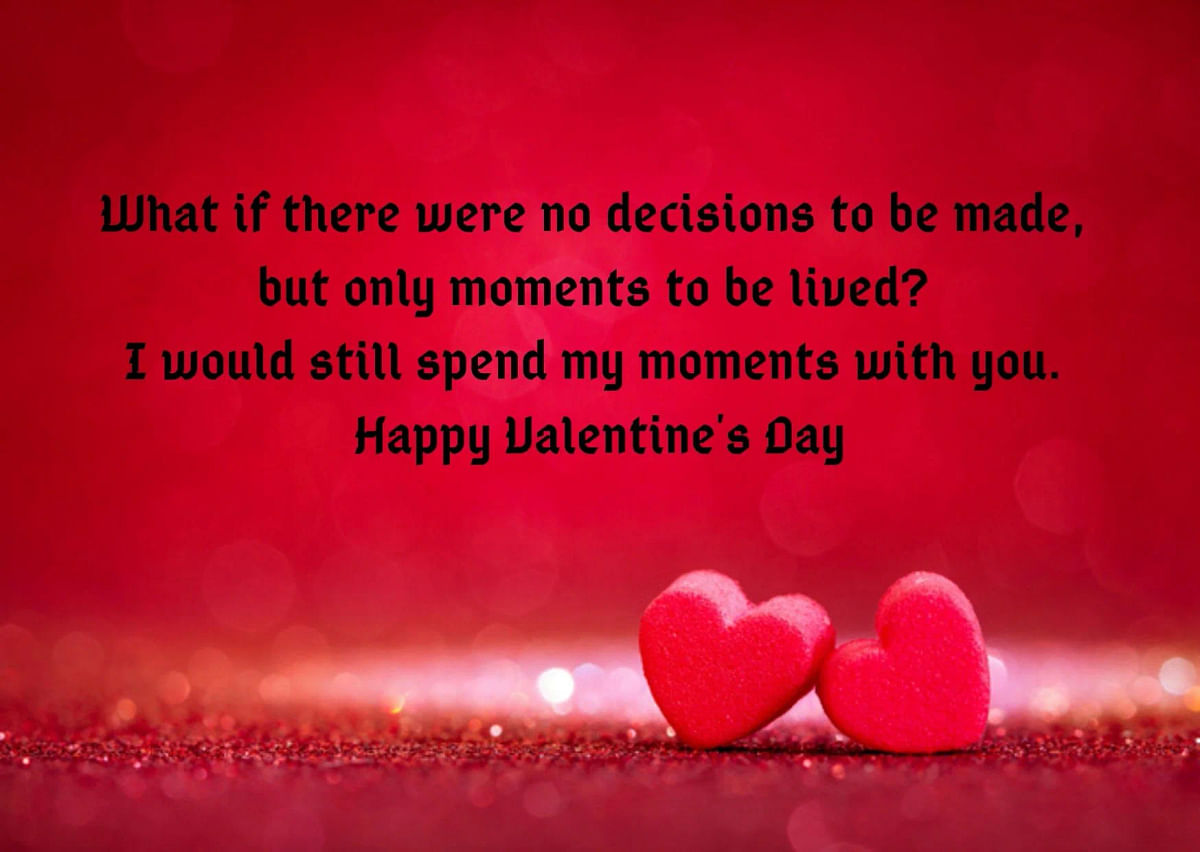 Here are some wishes, quotes and images on the occasion of Valentine's day.