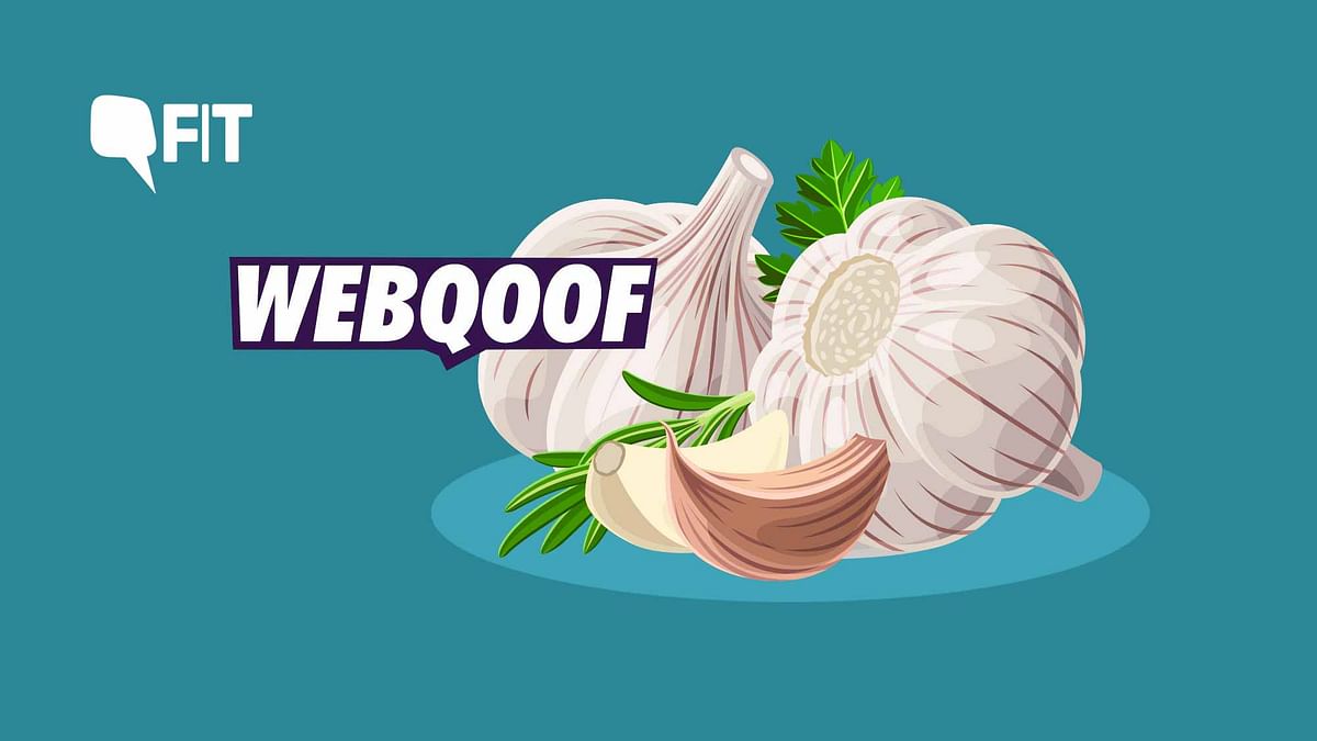 FIT Webqoof: No, Garlic Water Cannot ‘Cure’ Coronavirus