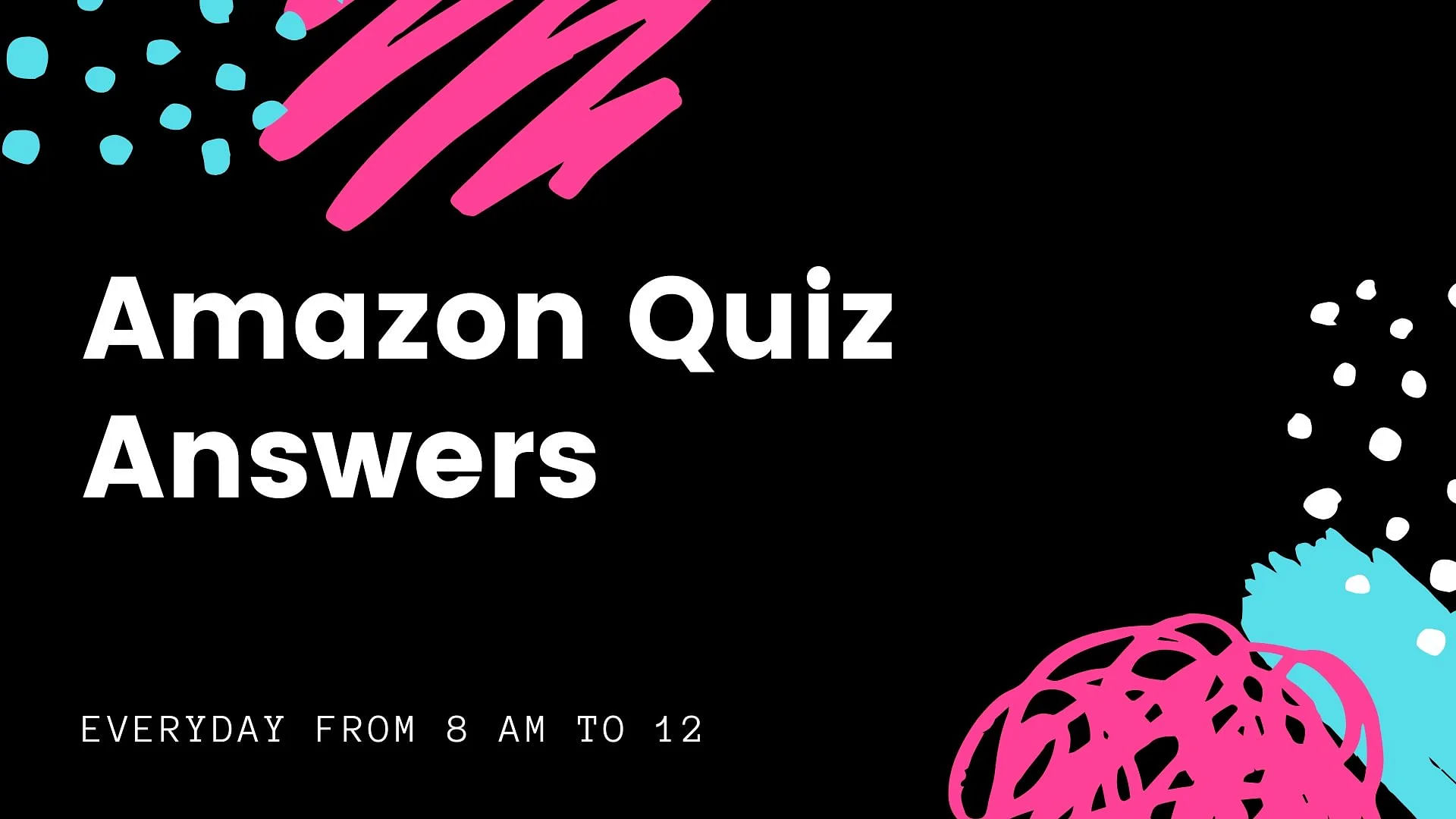 Amazon Quiz Answers For 13 February 2020