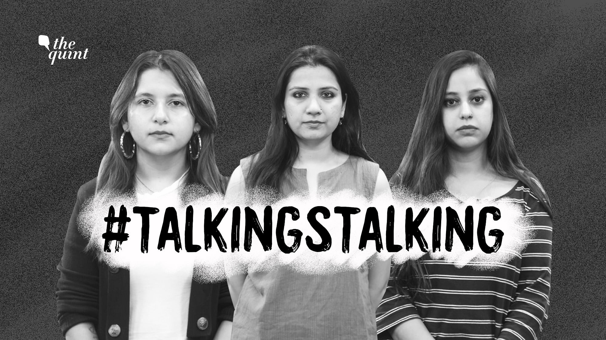 At least one case of stalking is reported every 55 minutes, yet stalking is a bailable offence in India.