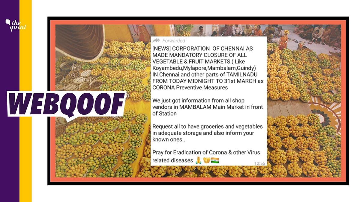 No, Chennai Hasn’t Shut Down Fruit Marts Because of  Coronavirus