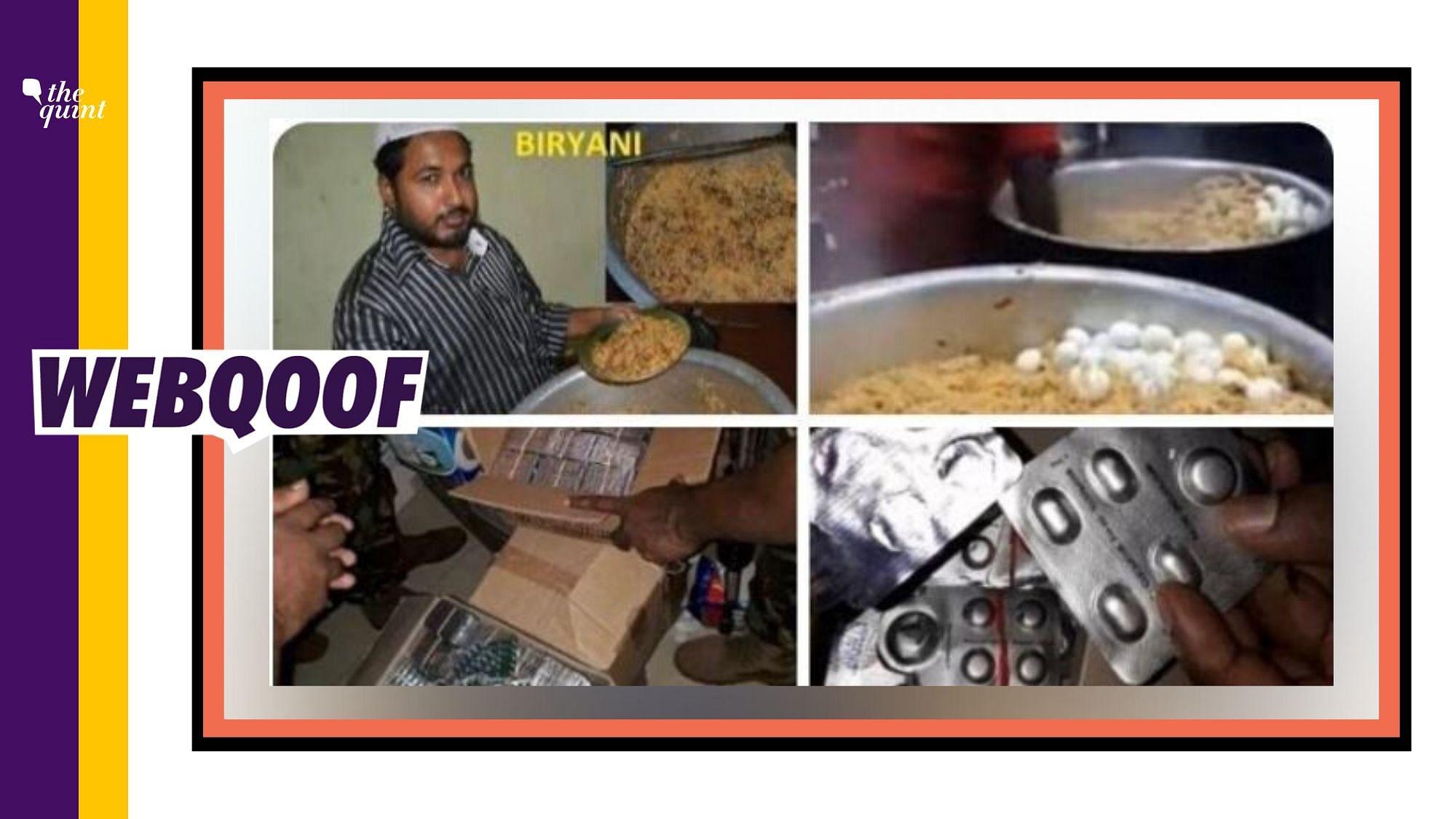 A collage of pictures is being circulated on social media with a claim that a restaurant based in Coimbatore is making biryani for Hindus ‘laced with tablets that makes one impotent’.