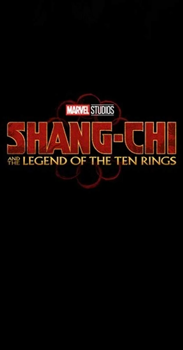 A poster of <i>Shang-Chi: And The Lengend of the Ten Rings</i>