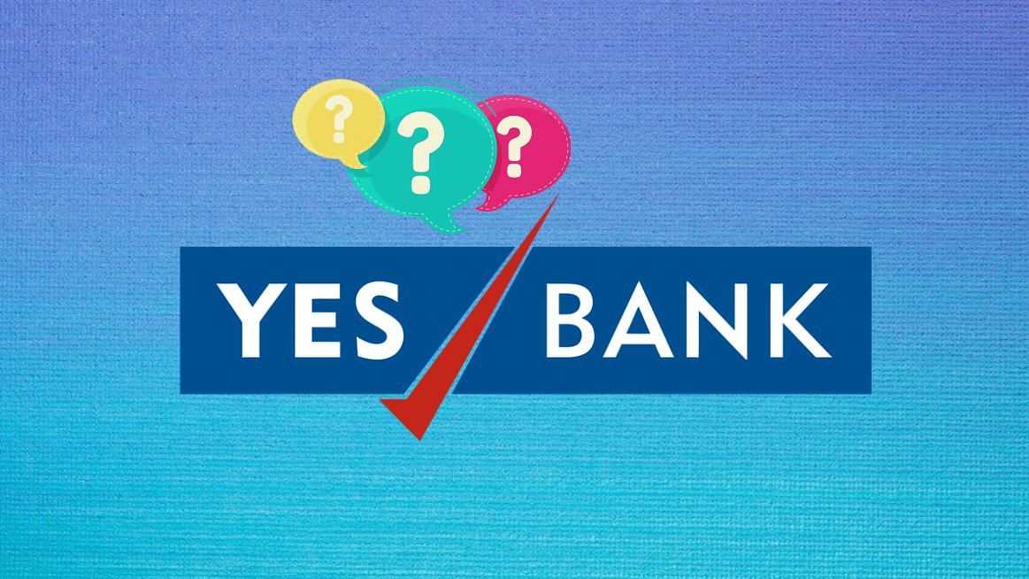 Here are all your questions about the Yes Bank mess, answered.